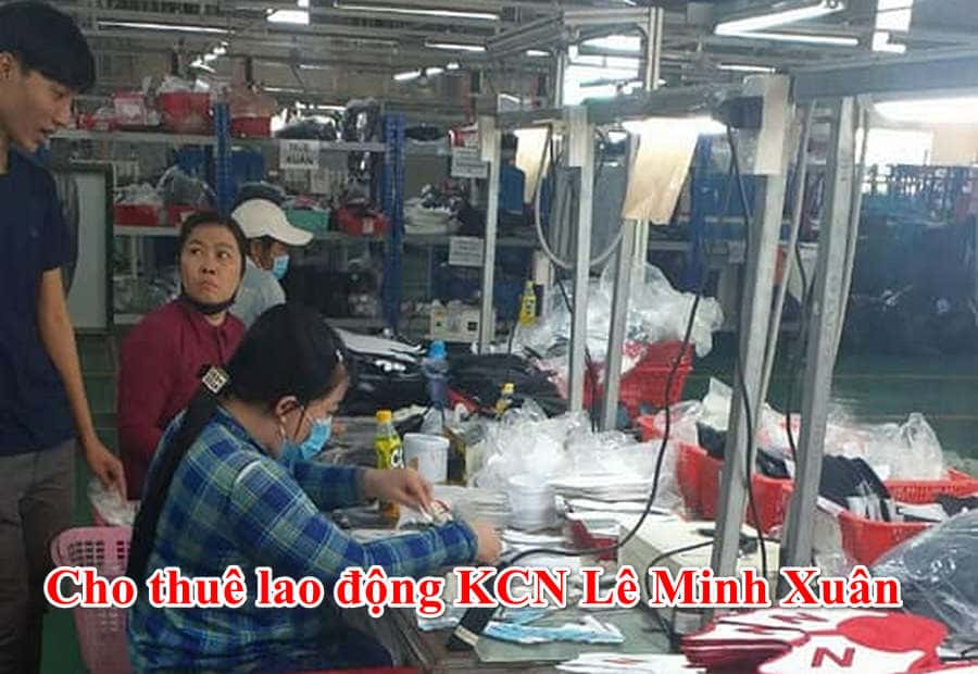 cho thuê lao động KCN Lê Minh Xuân giá rẻ